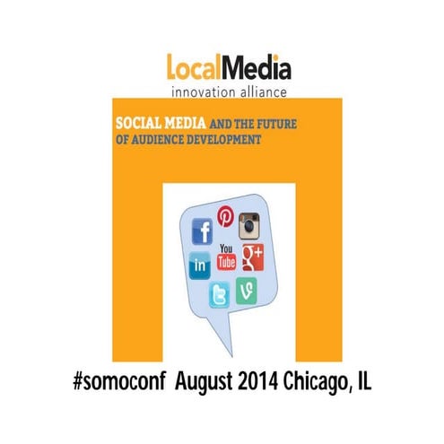 Social Media and the Future of Audience Development | from the 2014 Social + Mobile Conference
