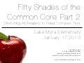 Fifty Shades of the Common Core - Part 2: Stretching All Readers to Read Complex Text