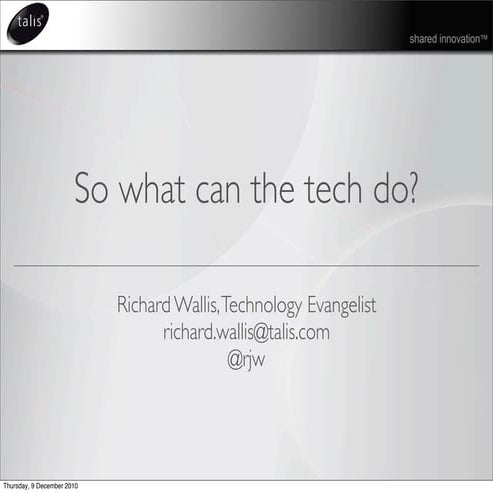 So what can the tech do - for the library machine