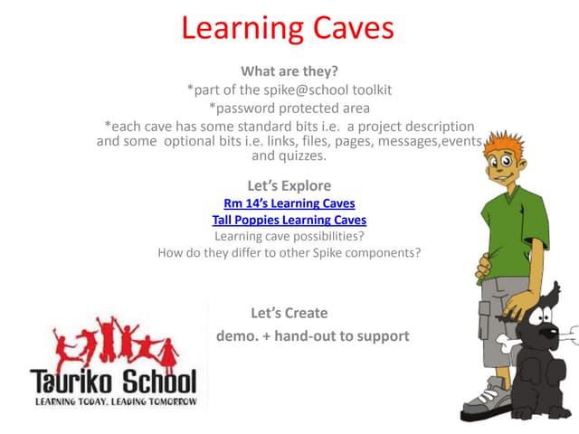 Spike Learning Caves - Quick Workshop