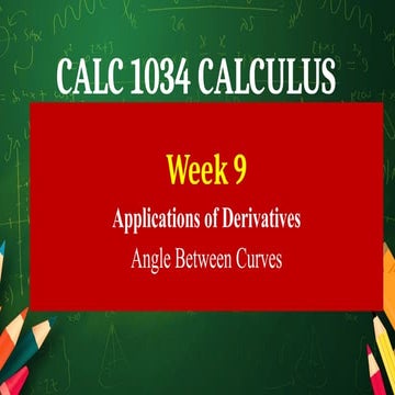 LMS-Week-9-CALC-1034-Angle-Between-Curves.pptx