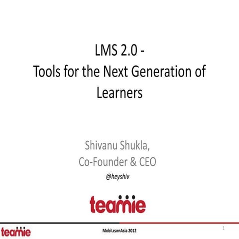 LMS 2.0 - Tools for the Next Gen of Learners