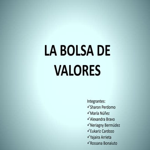 ¿Qué es el mercado y la bolsa de valores? | PPT