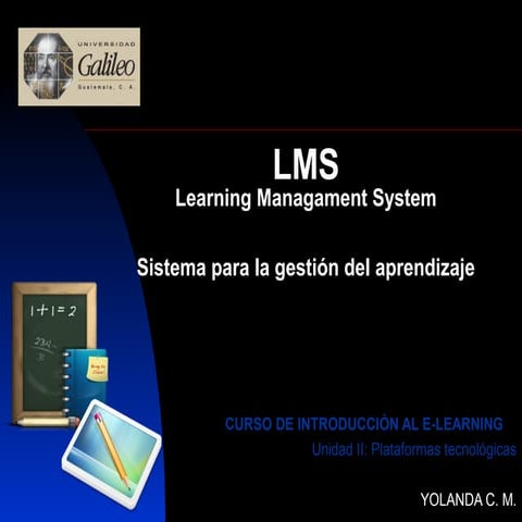 LMS. Sistema para la gestión del aprendizaje