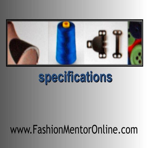 How to Develop Product Specifications for Fashion Design. 