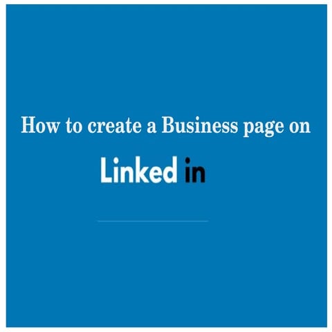How to create LinkedIn business page