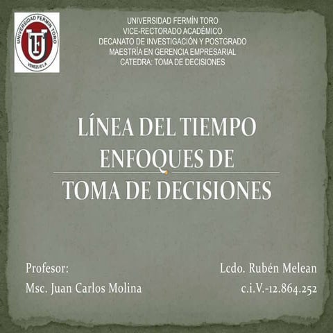 Linea de Tiempo. Enfoques en la Toma de Decisiones | PPTX