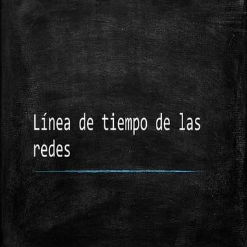 Línea de tiempo de las redes