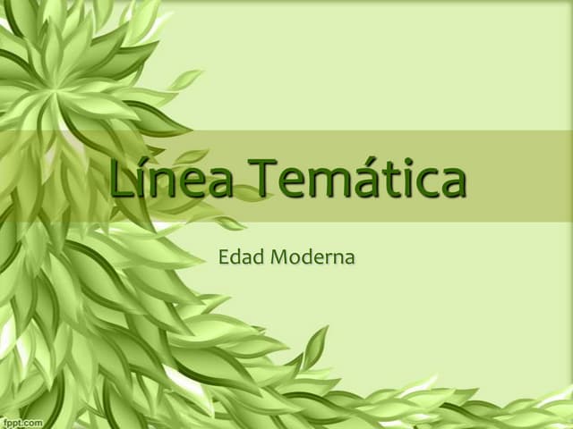 Línea temática Edad Moderna