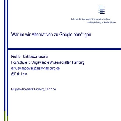 Warum wir Alternativen zu Google benötigen