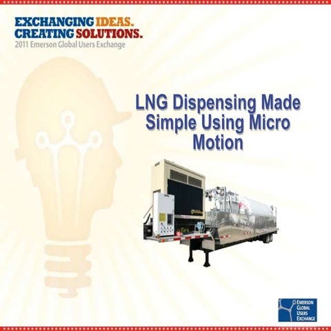 LNG Dispensing Made Simple Using Micro Motion