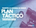Plan Táctico de Marketing de Contenido de LinkedIn