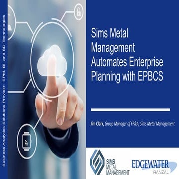 Sims Metal Management Automates Enterprise Planning with EPBCS
