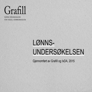 Grafill og IxDA Oslos lønnsundersøk...