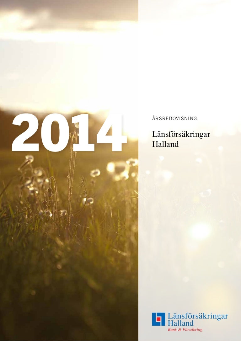 Lansforsakringar Halland Arsredovisning 2014