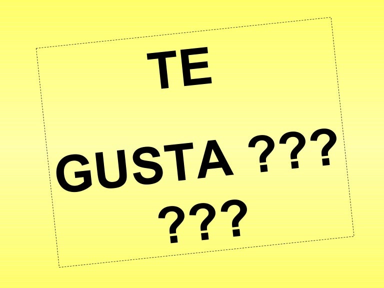 Lo Que Te Gusta