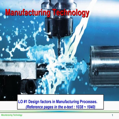 Lo #1 design factors in manufacturing processes (sept  2015)