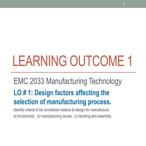 Lo # 1 manufacturing process selection design part 1