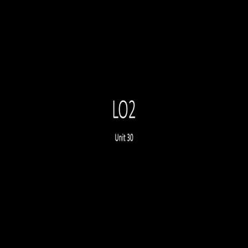 Unit 30 - LO2