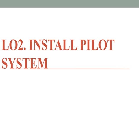 Install Pilot System Wow awesome Ppt and