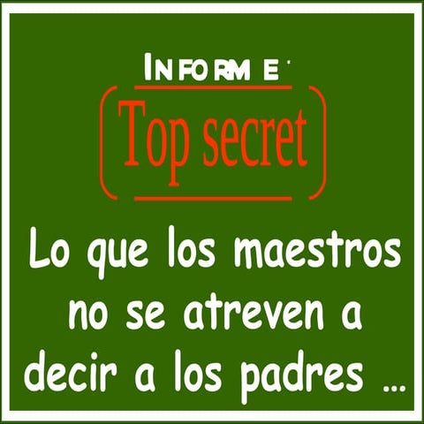 Lo que los maestros no se atreven a decir
