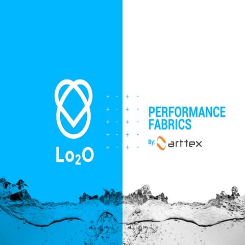 Lo2O  Performance Fabrics 