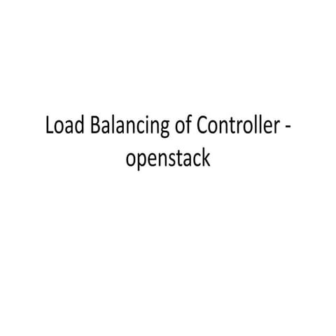 Load balancing of controller   openstack