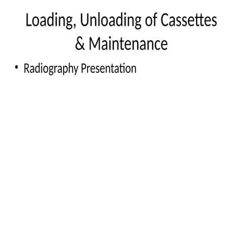Comprehensive Guide to Loading, Unloading, and Maintaining X-ray ...
