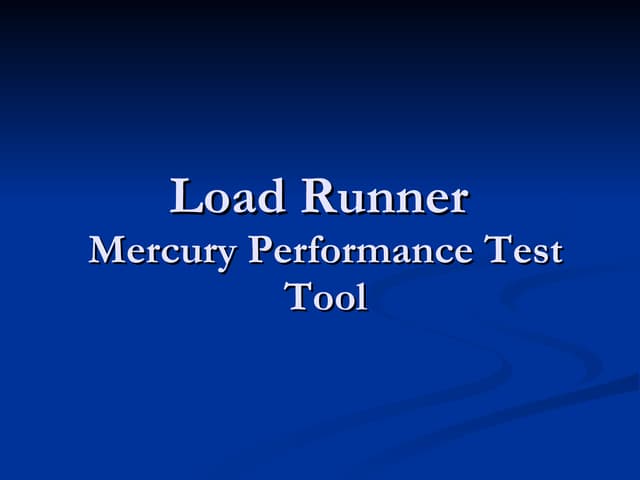 Loadrunner presentation