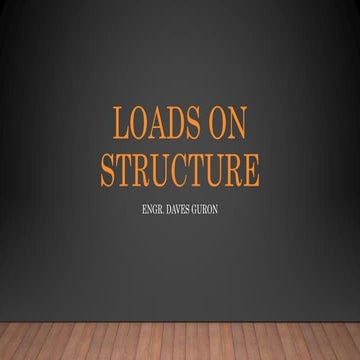 LOADS ON STRUCTURE.pptx