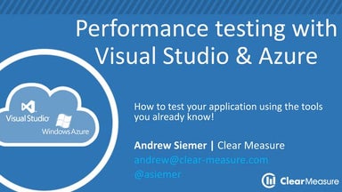 Load testing with Visual Studio and Azure - Andrew Siemer