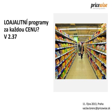 Loajalitní programu za každou cenu v2.37