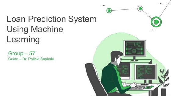 Loan Approval Prediction Using Machine Learning | PPT
