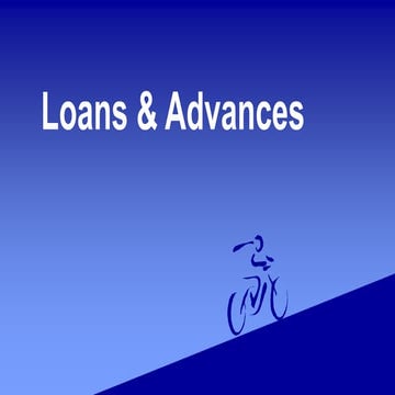Loans & Advances