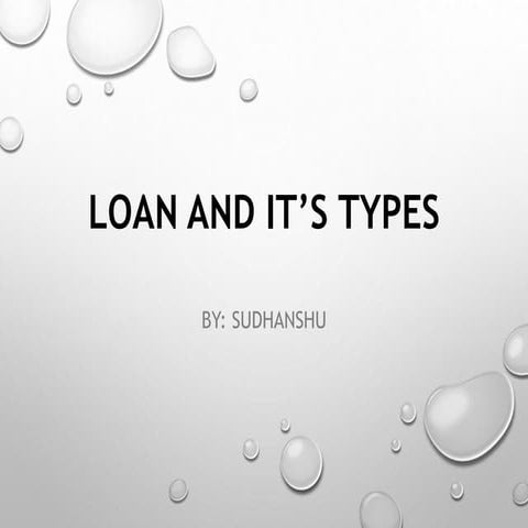 Loans and it's types