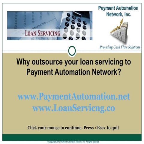 Loan Servicing by Payment Automation Network