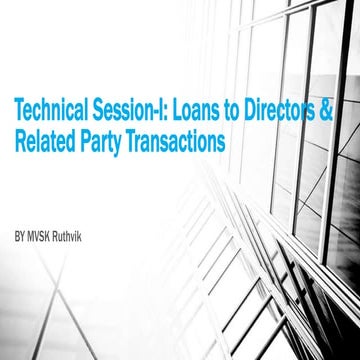 Loans to directors &amp; related party transactions under ca 2013