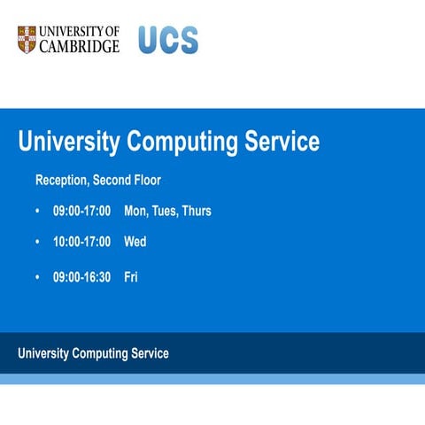An Introduction to the University of Cambridge Computing Service