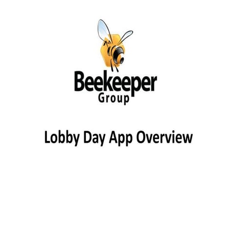 Beekeeper Group Lobby Day App