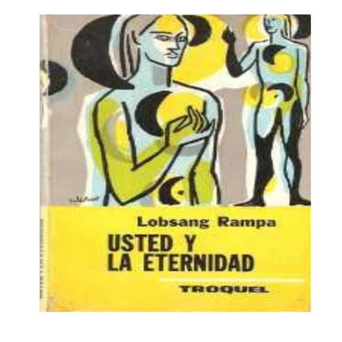 Lobsang rampa tu para siempre-usted y la eternidad