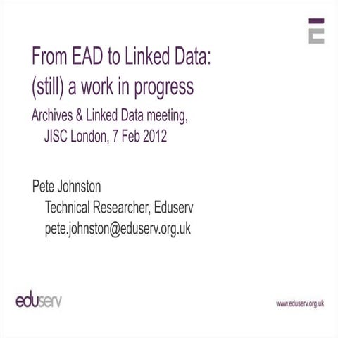 From EAD to Linked Data: (still) a work in progress