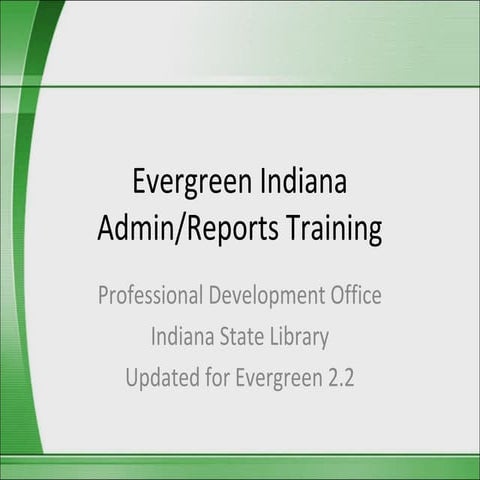 Evergreen Indiana Local Admin Training