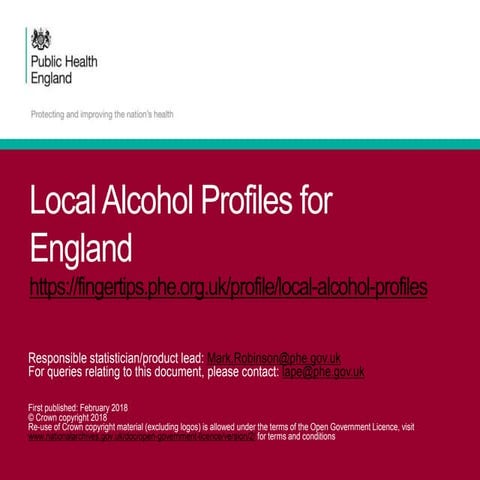 Local Alcohol Profiles for England (LAPE) commentary February 2018