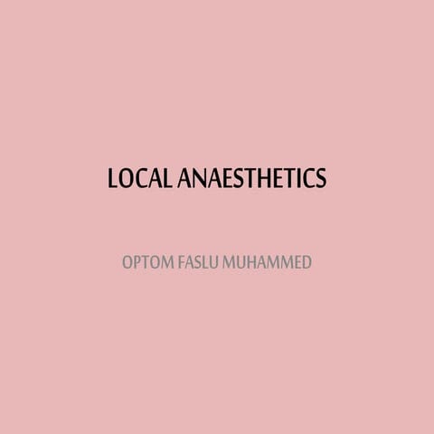 Local anaesthetics