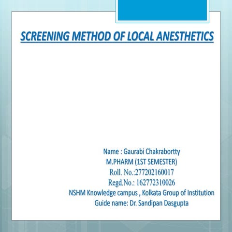 Screening methof of Local anaesthesia