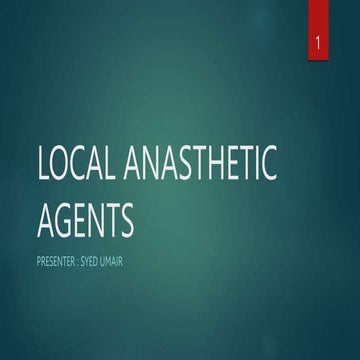 LOCAL ANASTHETIC AGENTS.pptx