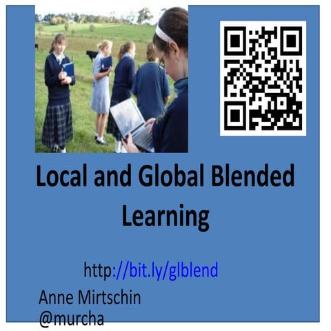 Local and global blended learning