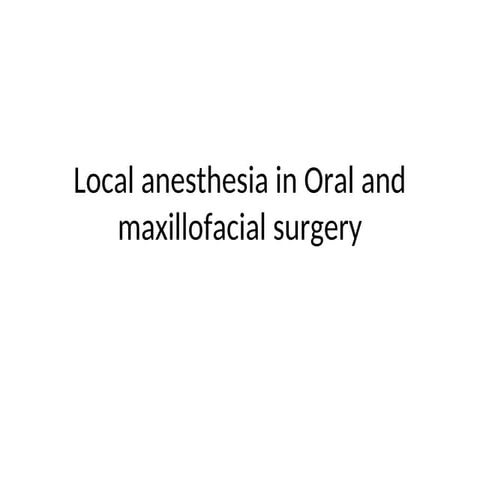 Local anesthesia in oral surgery and technique