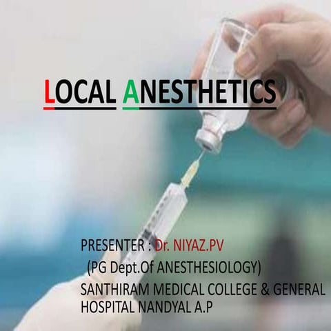 Local anesthetic agents | PPTX