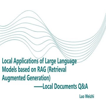 Local Applications of Large Language Models based on RAG.pptx